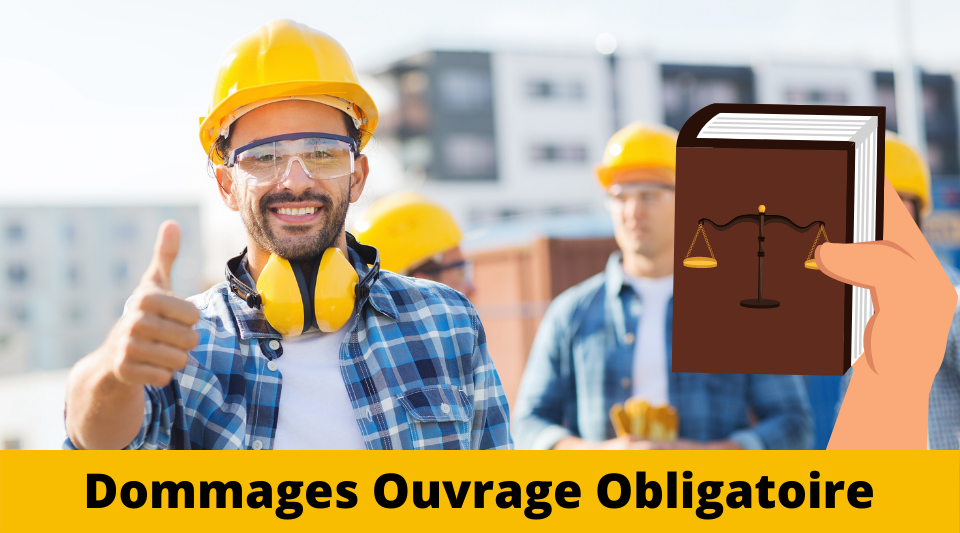 obligation de souscrire une assurance dommages ouvrage