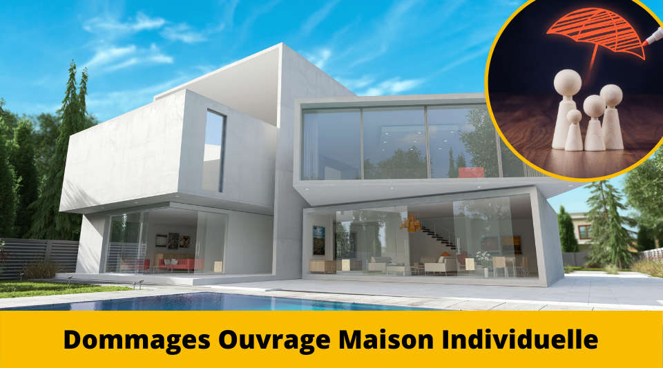 maison individuelle assurée à 100% sur 10 ans avec une dommage ouvrage