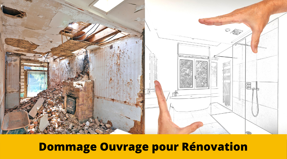 travaux de rénovation et de réhabilitation dont la dommage ouvrage est active