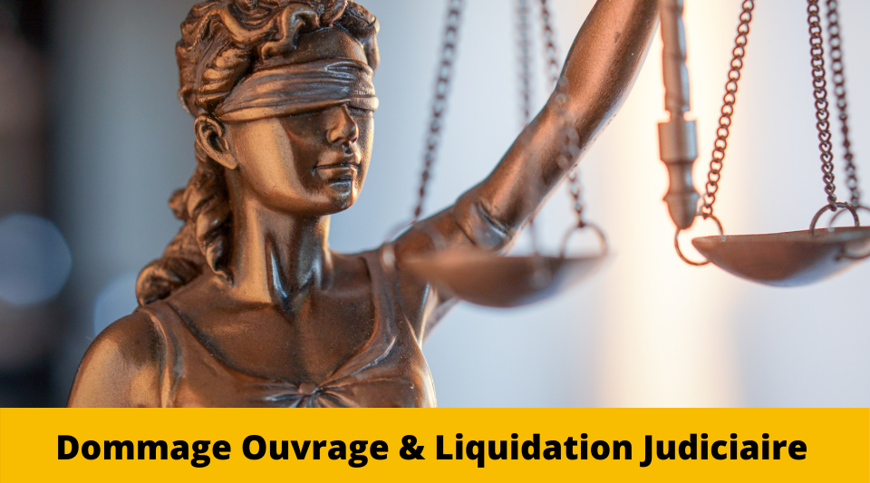 liquidation judiciaire assureur en dommages ouvrage