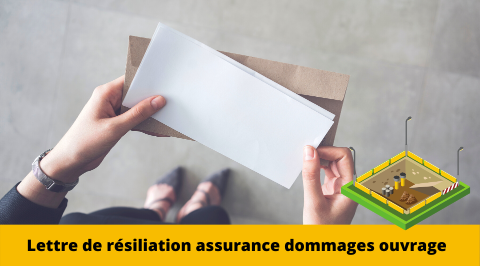 écrire une lettre de résiliation à son assurance dommages ouvrage