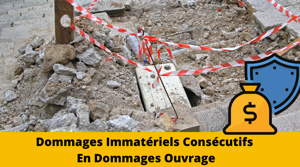 des dommages immatériels consécutifs via une dommages ouvrage